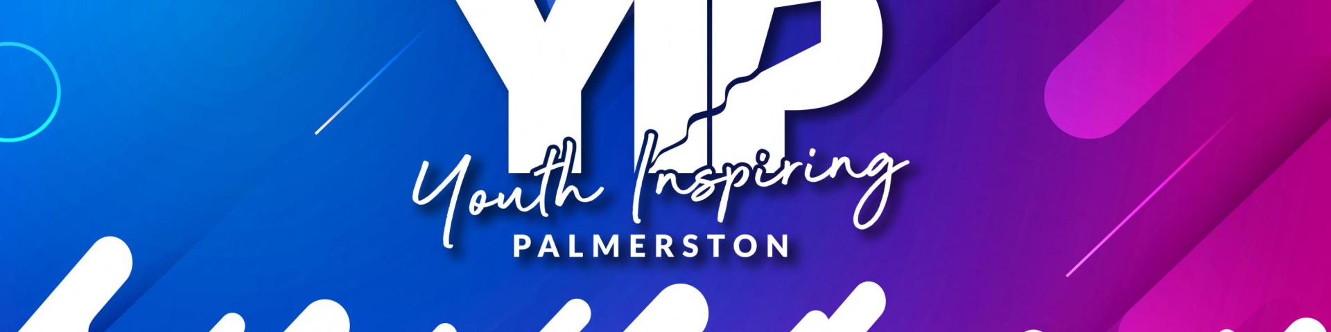 Youth Inspiring Palmerston