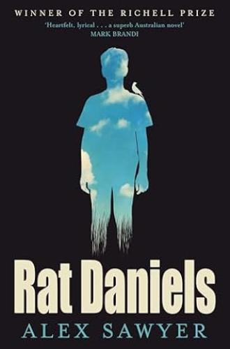 Rat Daniels is a luminous and deeply evocative debut novel from the 2023 Richell Prize winner, Alex Sawyer.
