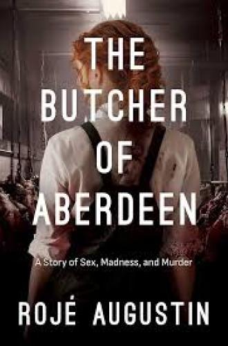 A Story of Sex, Madness, and Murder