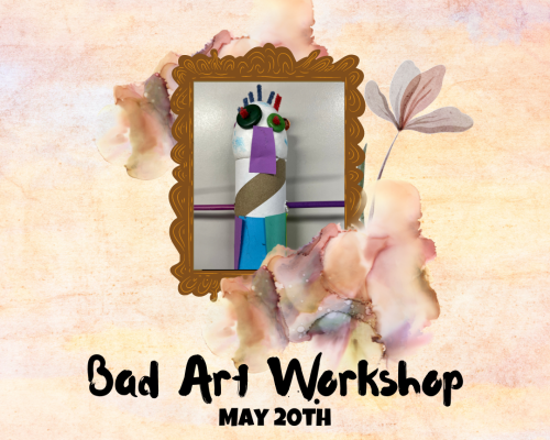 Bad Art Workshop Poster